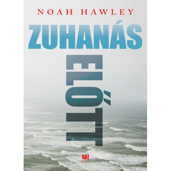 Noah Hawley: Zuhanás előtt