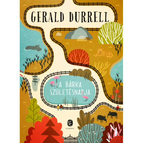 Gerald Durrell: A Bárka születésnapja