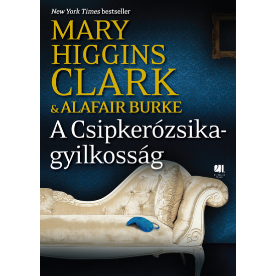Mary Clark Higgins, Alafair Burke: A Csipkerózsika-gyilkosság