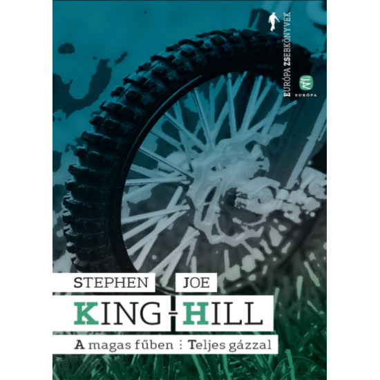 Stephen King, Joe Hill: A magas fűben - Teljes gázzal