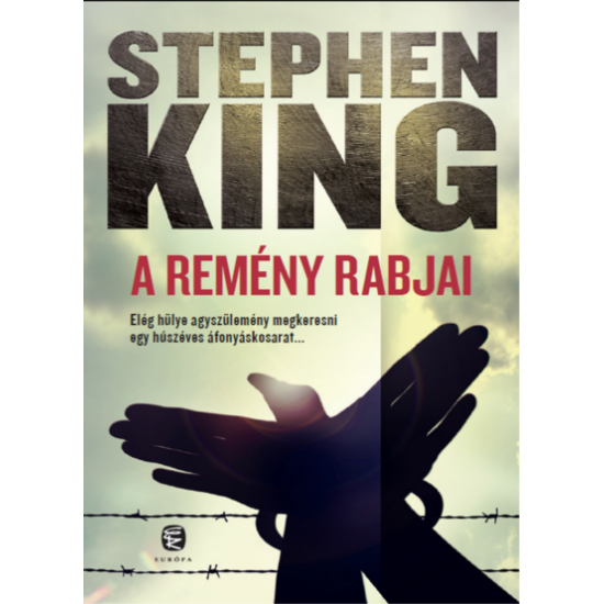 Stephen King: A remény rabjai