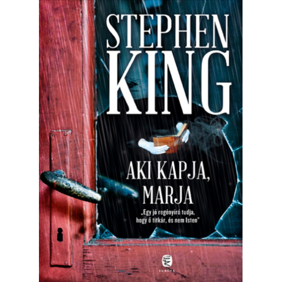 Stephen King: Aki kapja, marja