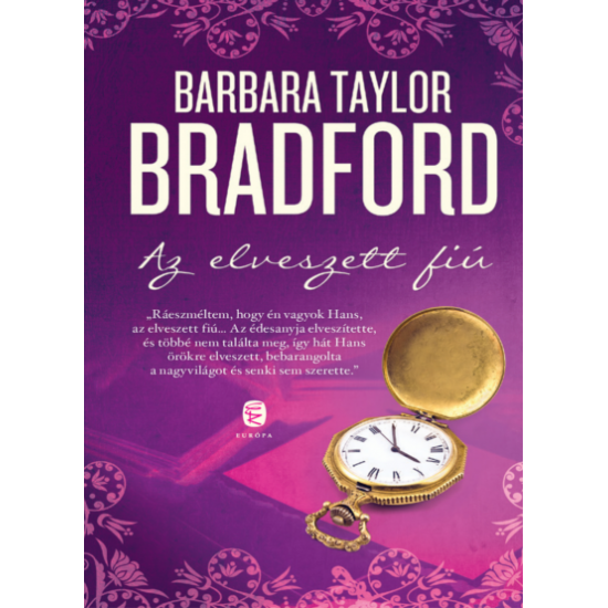 Barbara Taylor Bradford: Az elveszett fiú