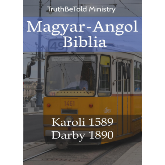 Gáspár Károli: Magyar-Angol Biblia
