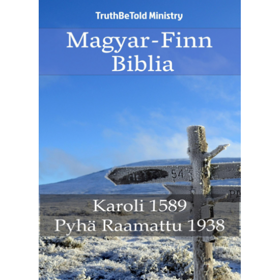 Gáspár Károli: Magyar-Finn Biblia