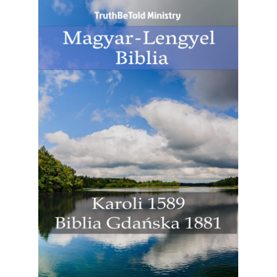 Gáspár Károli: Magyar-Lengyel Biblia