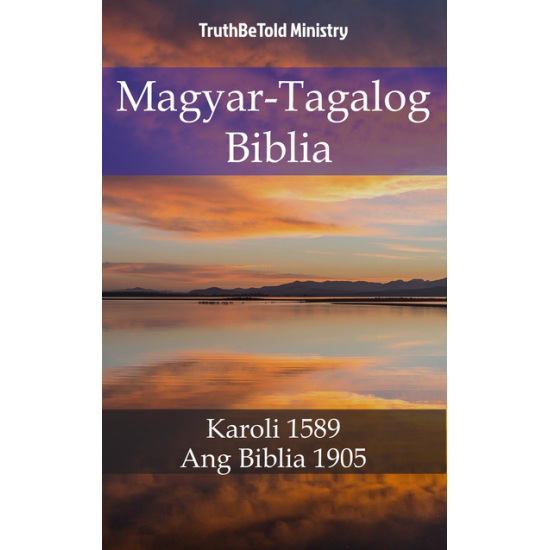 Gáspár Károli: Magyar-Tagalog Biblia
