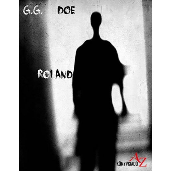 G.G Doe: Roland