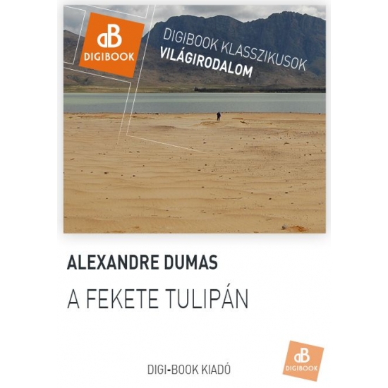 Alexandre Dumas: A fekete tulipán epub