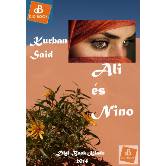 Kurban Said: Ali és Nino epub