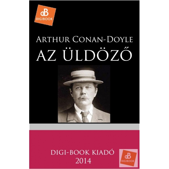 Arthur Conan-Doyle: Az üldöző epub