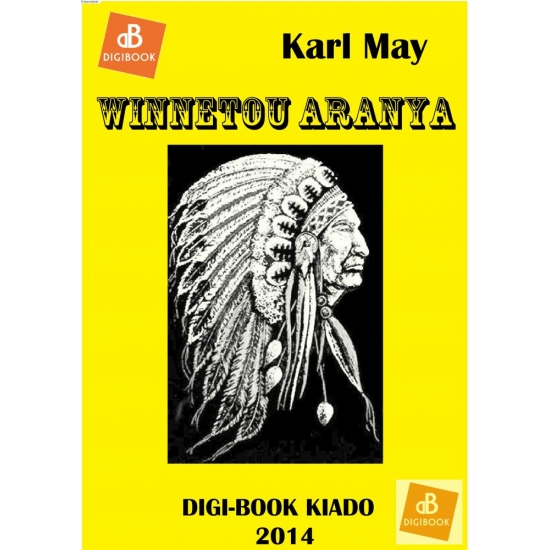 Karl May: Winnetou aranya epub