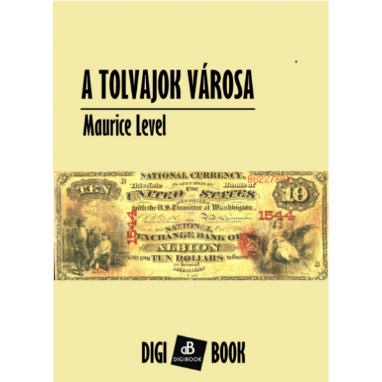 Maurice Level: A ​tolvajok városa epub