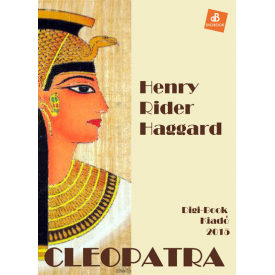 Henry Rider Haggard: Cleopatra epub