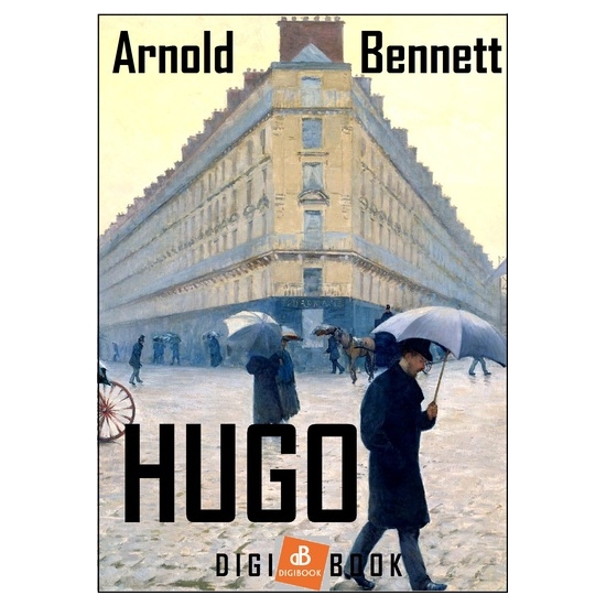 Arnold Bennett: Hugo epub