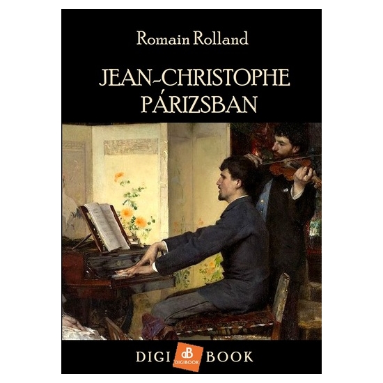 Romain Rolland: Jean-Christophe Párizsban epub