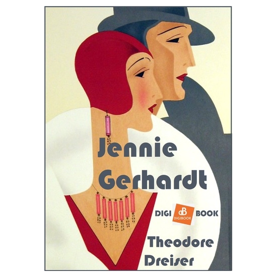Theodore Dreiser: Jennie Gerhardt epub