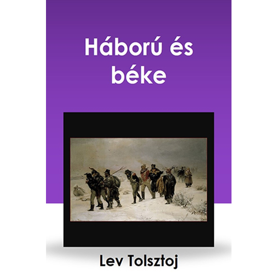 Lev Tolsztoj: Háború és béke
