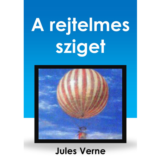 Jules Verne: A rejtelmes sziget