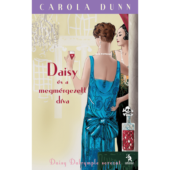 Carola Dunn: Daisy és a megmérgezett díva