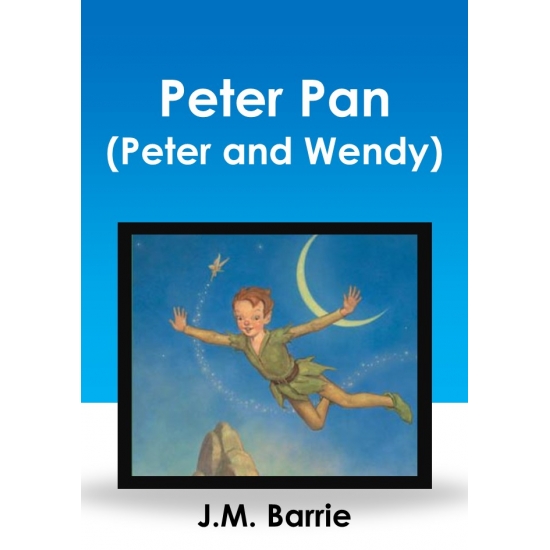 J.M. Barrie: Peter Pan (Peter and Wendy) (angol nyelven)
