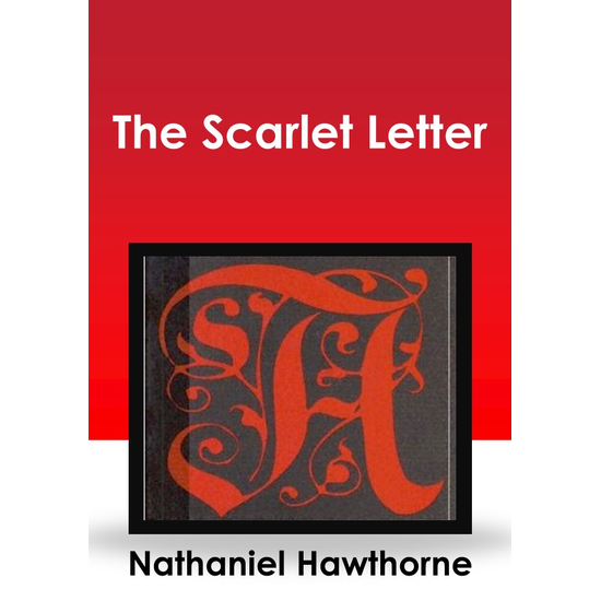 Nathaniel Hawthorne: The Scarlet Letter (angol nyelven)
